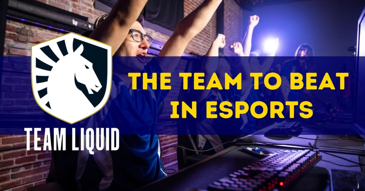 Team Liquid - holdet at slå i Esports